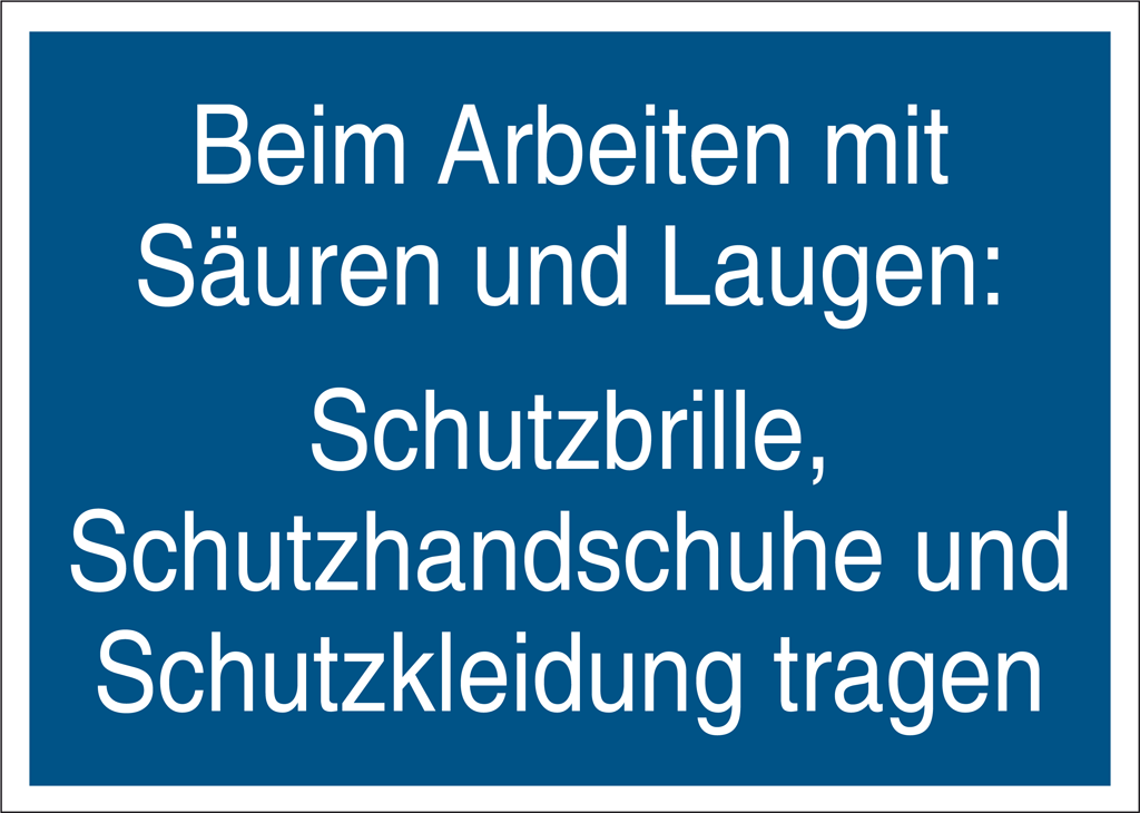 Laugen Und Säuren Im Alltag 043.60 Bei Arbeiten mit Säure und Laugen: … - schilder.de