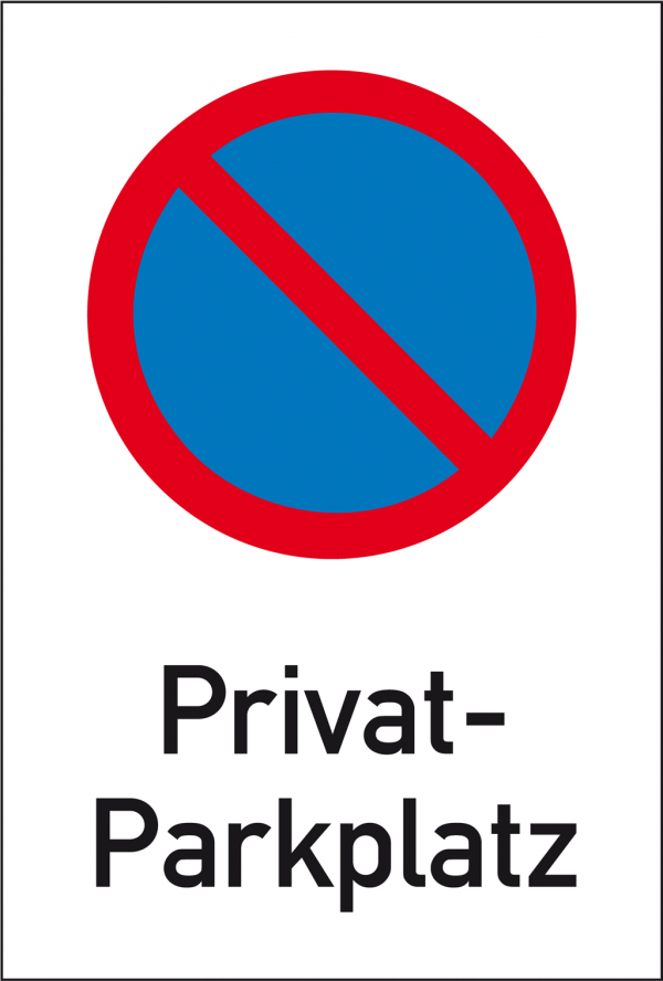 Hinweisschild Privat-Parkplatz