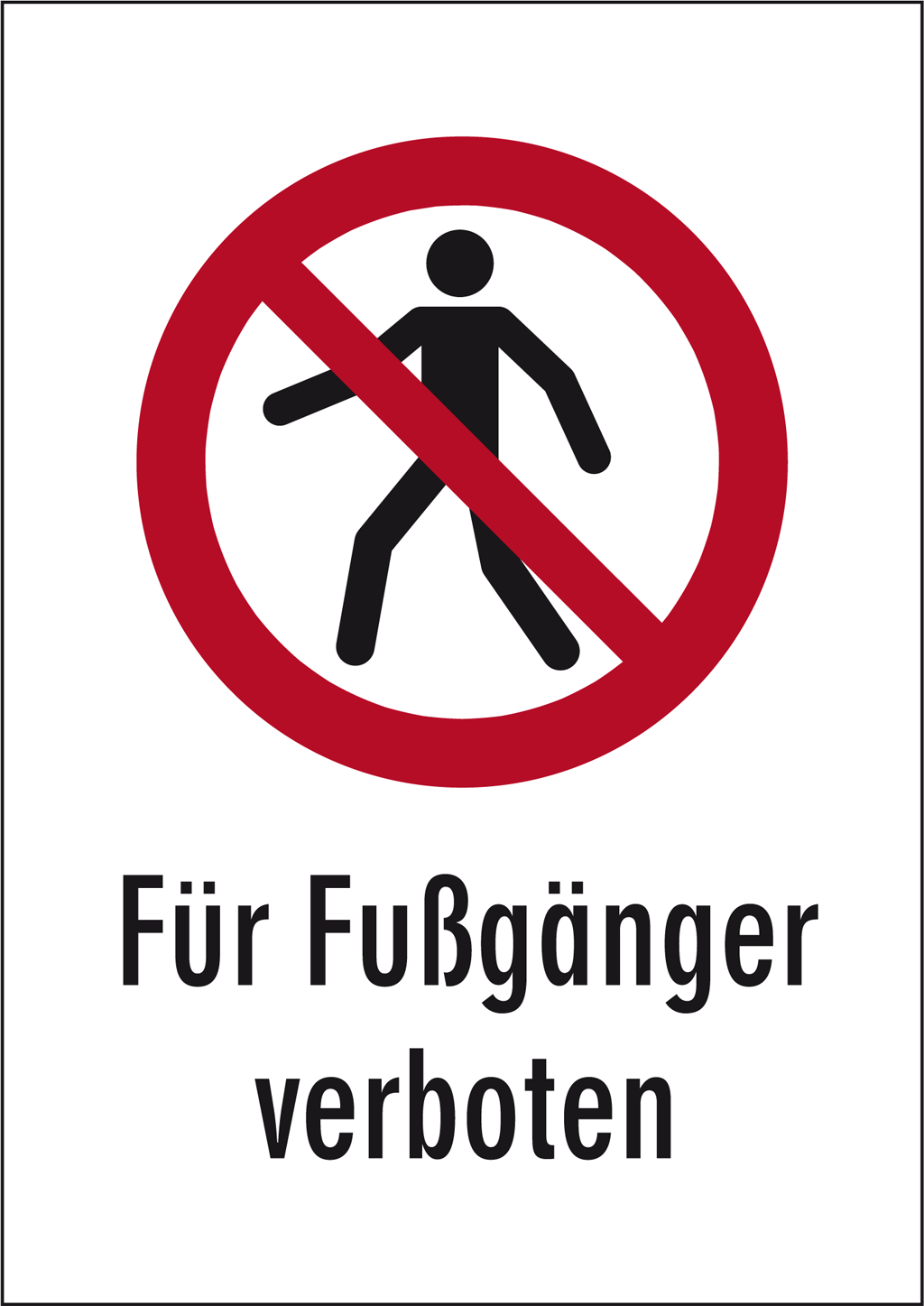 Für Fußgänger verboten Symbol Aufkleber Kreis 
