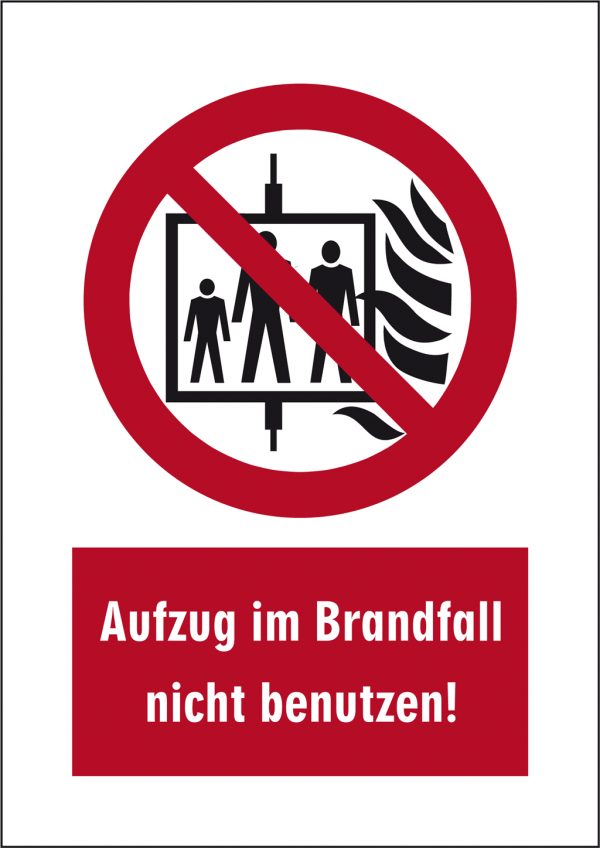 Aufzug im Brandfall nicht benutzen Verbotsschild