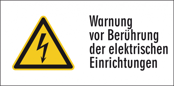 Warnschild Warnung vor Berührung der elektrischen Einrichtungen