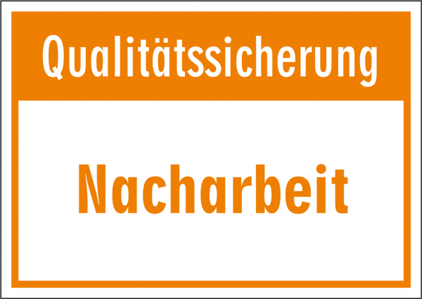 Qualitätssicherung Nacharbeit