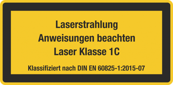 Laser Warnschild "Laserstrahlung Anweisungen beachten Laser Klasse 1C, Klassifiziert nach DIN EN 60825-1:2015-07"