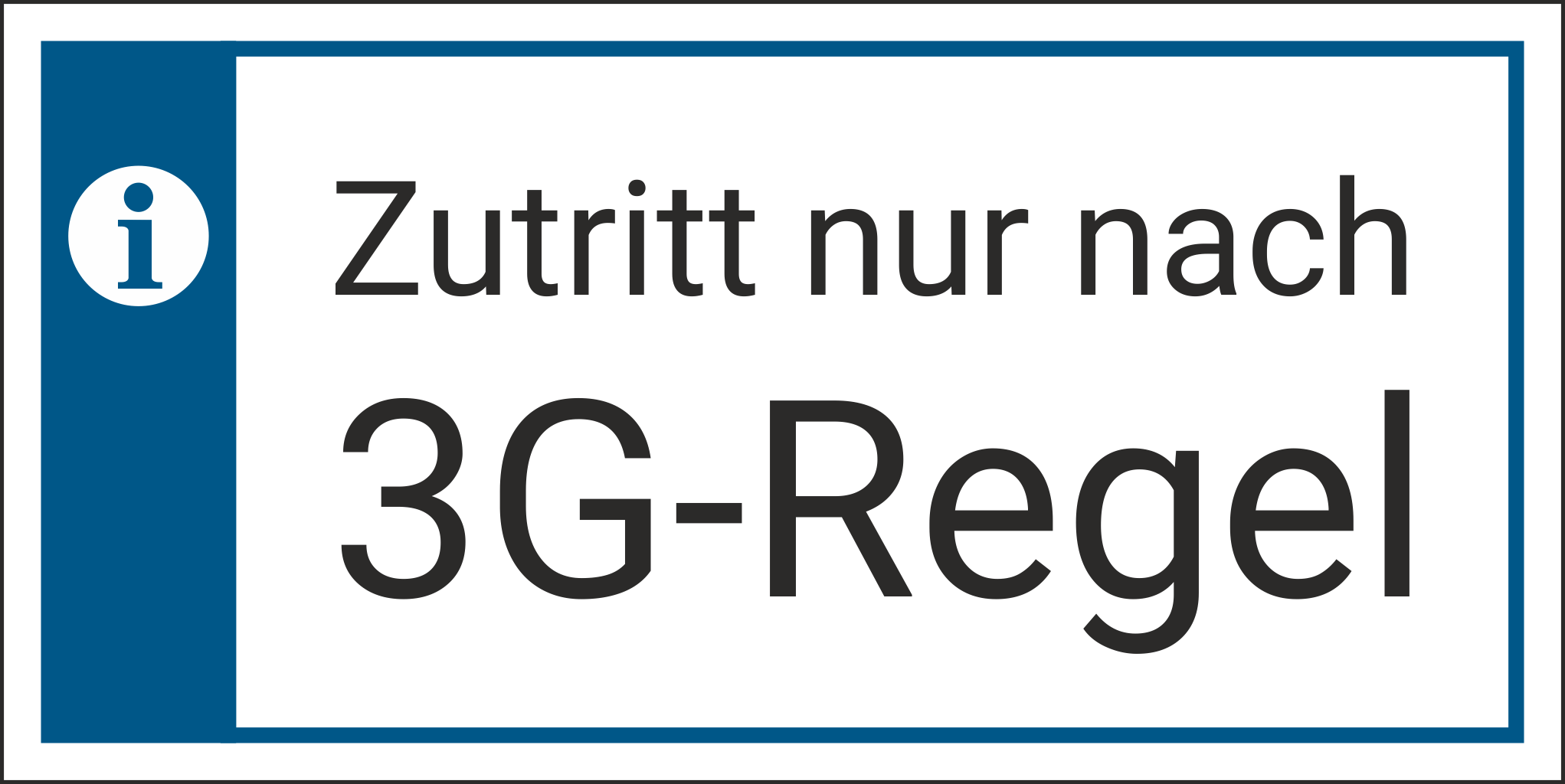 3x 2G 3G Zutritt Eintritt Regel Schild für Räume Veranstaltungen A4 Gastronomie 