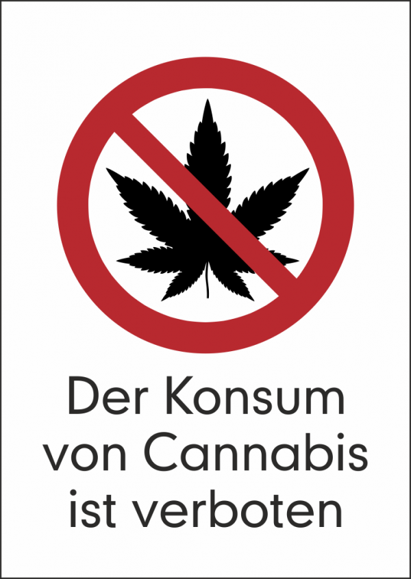 Der Konsum von Cannabis ist verboten