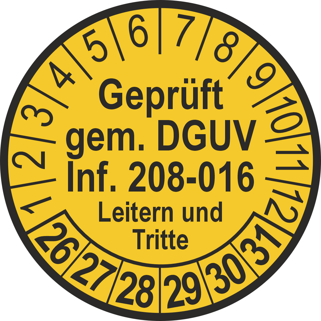 Prüfplakette Geprüft gemäß DGUV inf. 208-016 Leitern und Tritte